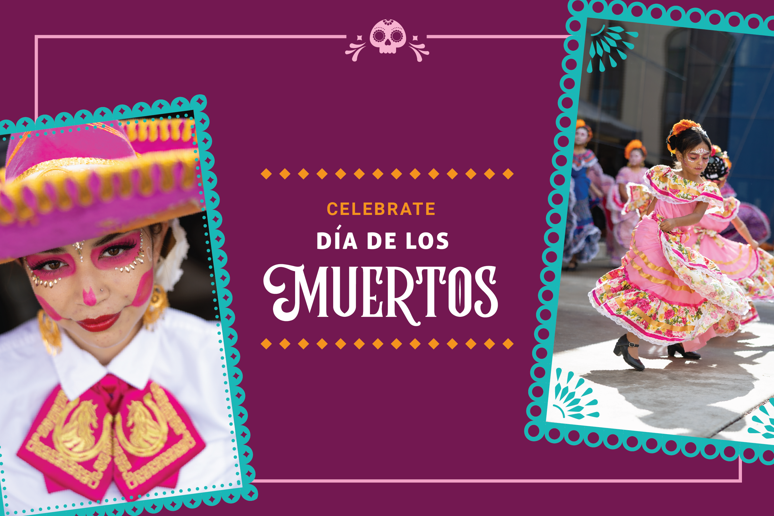 Celebrate Dia De Los Muertos