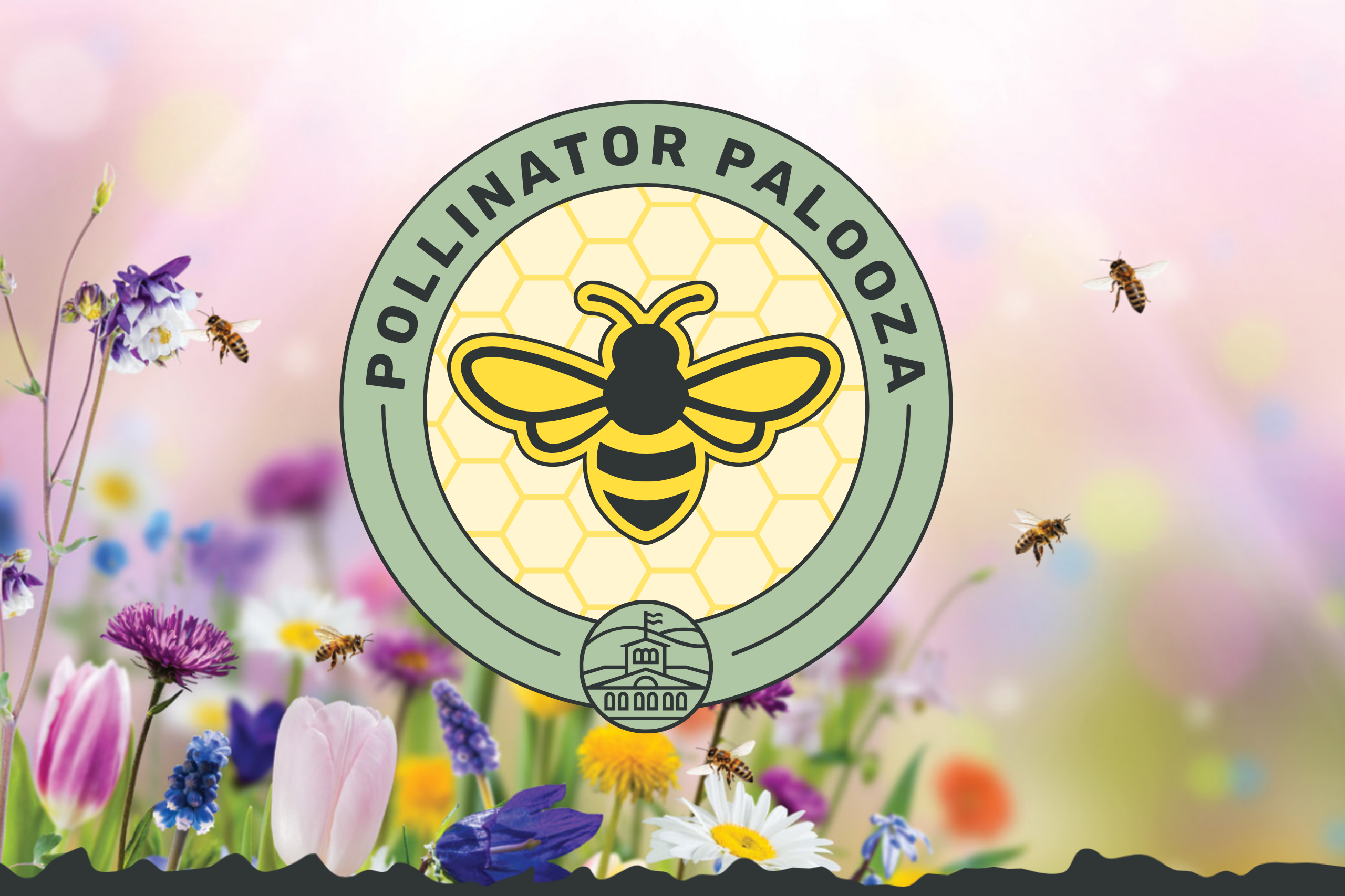 Pollinator Palooza graphic with flowers and bees